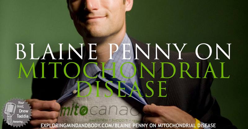 Blaine_Penny_on_Mitochondrial_Disease-Blaine_Penny_on_Mitochondrial_Disease.jpg